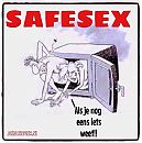 Safe wel,maar sex? :-), foto 640x641, 5 reacties, 11 stemmen