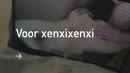 Voor Xenxixenxi, film 00:00:23, 0 reacties, 5 stemmen