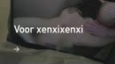 Voor xenxixenxi, film 00:00:23, 0 reacties, 1 stemmen
