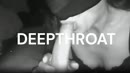 Deepthroat, film 00:00:27, 63 reacties, 262 stemmen